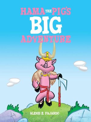 cover image of Hama the Pig's Big Adventure (A Children's Storybook)